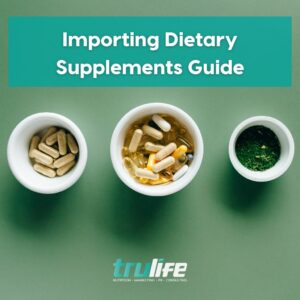 Importing Dietary Supplements Guide