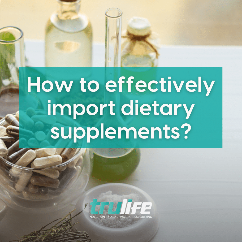 How to effectively import dietary supplements?