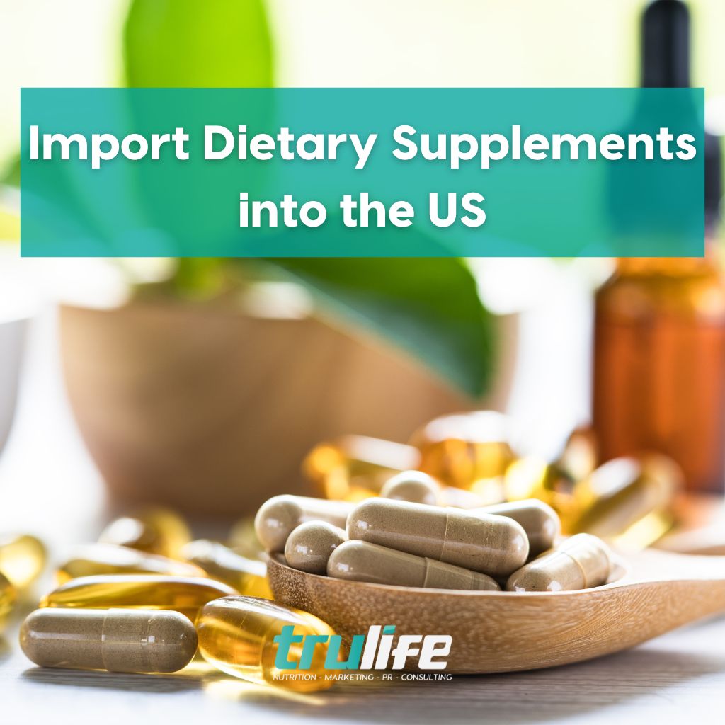 import dietary supplements into the US